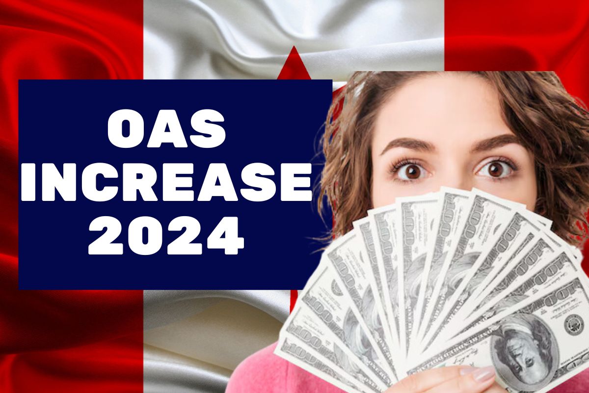 OAS Increase 2024- Know Eligibility, Increased OAS Amount & Payment Dates  
