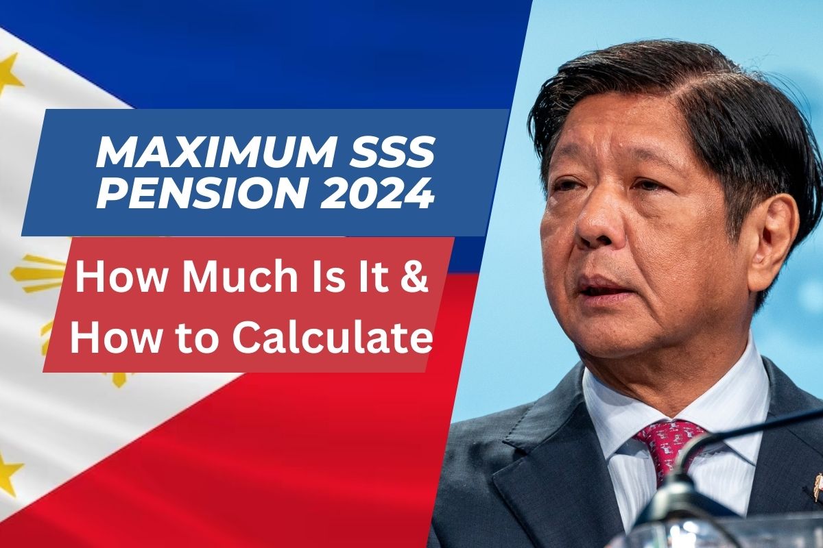 Maximum SSS Pension Payments in 2024- What is Benefit Amount & How to Calculate It?