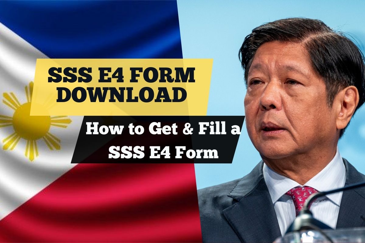 SSS E4 Form Download 2024: How to Get SSS E4 Form Easily?